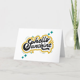 hallo Sunshine. Cute Yellow Quote Bedankkaart