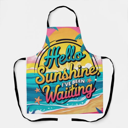 Hallo Sunshine, ik heb gewacht Schort (Voorkant)