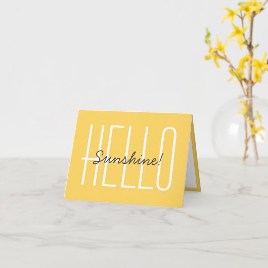 Hallo Sunshine Schattige Happy Yellow Typography N Kaart (Gele Bloem)