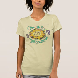 "Hallo, Sunshine" T-Shirt
