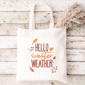 hallo Sweater Weather Tote Bag