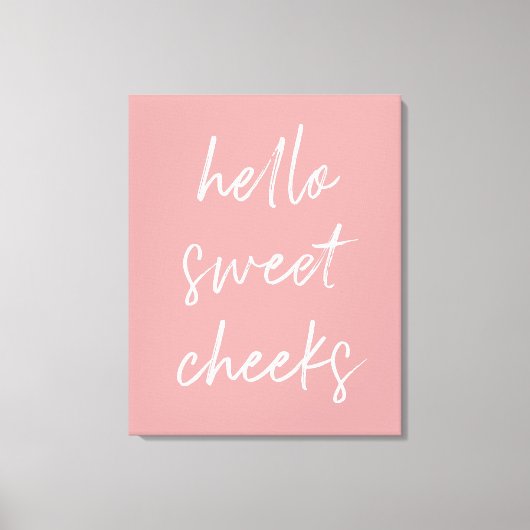 hallo Sweet Cheek Funny Toilet Dusty Roos Bathroom Canvas Afdruk (Voorkant)