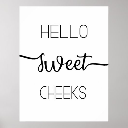 hallo Sweet Cheeks Poster (Voorkant)