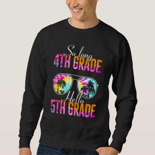Hallo Tie Dye So Long 4th Grade Teacher Trui (Voorkant)
