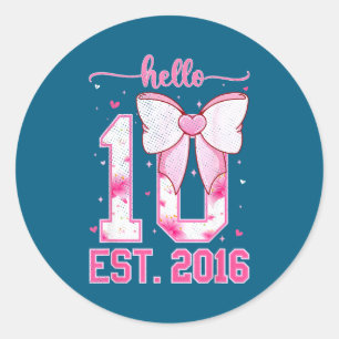 Hallo tiende est 2016 10de meisje verjaardag coque ronde sticker