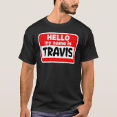 Hallo Travis Hallo Mijn naam is Tshirt naam op maa (Voorkant)
