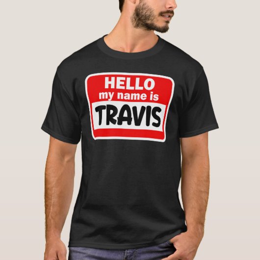 Hallo Travis Hallo Mijn naam is Tshirt naam op maa (Voorkant)