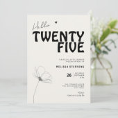 Hallo Twenty Five Bold Typography 25e verjaardag Kaart (Staand voorkant)