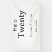 Hallo twintig verjaardag naam toevoegen est. Minim Spandoek (Verticaal)