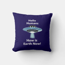 Hallo UFO Hoe is de aarde nu UFO? Kussen