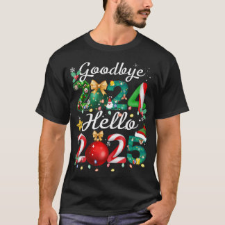 Hallo Vaarwel 2024 2025 Vrolijk Kerstfeest Gelukki T-shirt