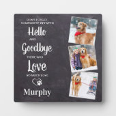 hallo Vaarwel gepersonaliseerd 3 Foto Pet Memorial Fotoplaat (Voorkant)