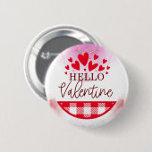 Hallo Valentijnsdag oprecht Ronde Button 5,7 Cm (Voorkant /achterkant)
