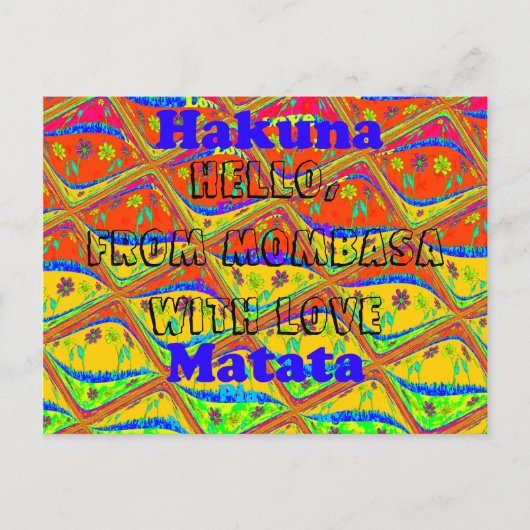 hallo van Mombasa met Love Hakuna Matata-kaarten Briefkaart (Voorkant)