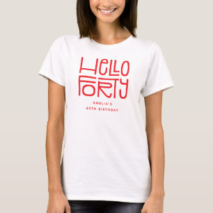 HALLO VEERTIG Modern 40e Verjaardag T-shirt