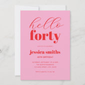 Hallo Veertig moderne roze rode 40e verjaardag Kaart (Voorkant)