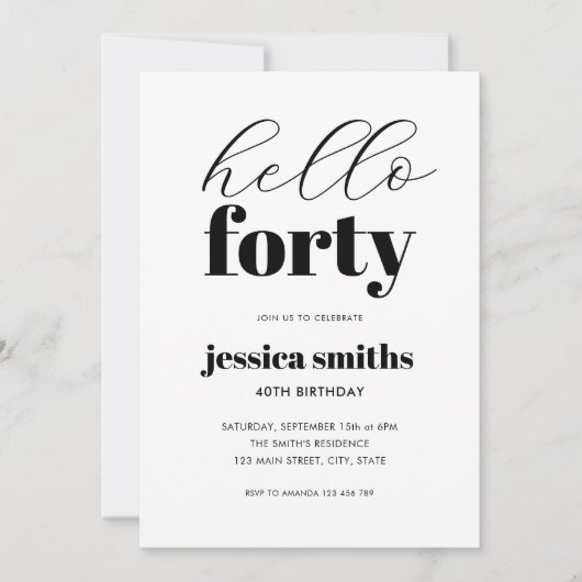 Hallo Veertig moderne zwart-wit 40e verjaardag Kaart (Voorkant)