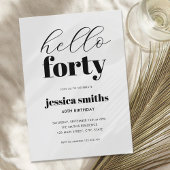 Hallo Veertig moderne zwart-wit 40e verjaardag Kaart