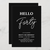 Hallo Veertig | Moderne Zwarte 40ste Verjaardagsfe Kaart (Voorkant / Achterkant)