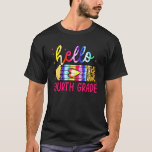 Hallo Vierde Klas Potlood Tie Dye 4e Klas Rug T T-shirt