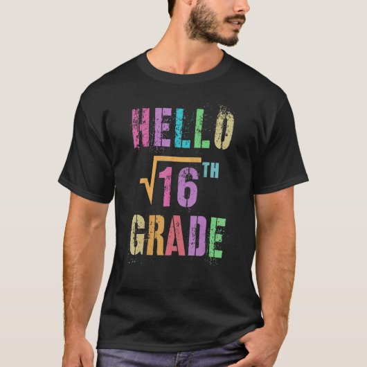 hallo vierde klas voet van 16 Wiskunde squa T-shirt (Voorkant)