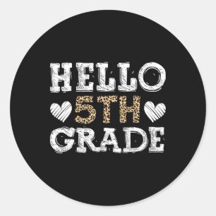 Hallo vijfde klas Byck naar school 1e dag luipaard Ronde Sticker