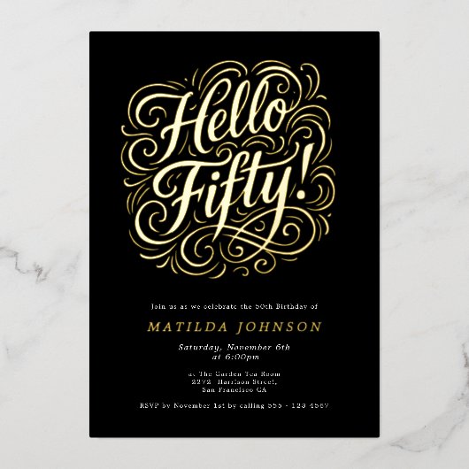 Hallo Vijftig! Elegant 50ste verjaardagsfeestje Folie Uitnodiging (Voorkant)