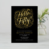 Hallo Vijftig! Elegant 50ste verjaardagsfeestje Folie Uitnodiging (Staand Voorkant)