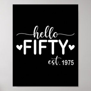 Hallo Vijftig Est 1975 50 jaar oud 50ste verjaarda Poster