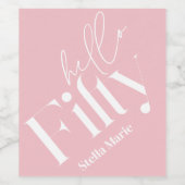 Hallo Vijftig moderne eenvoudige girly roze 50ste  Wijn Etiket (Enkel label)