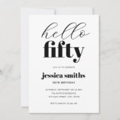 Hallo Vijftig moderne zwart-wit 50e verjaardag Kaart (Voorkant)