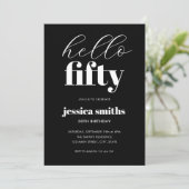 Hallo Vijftig moderne zwart-wit 50e verjaardag Kaart (Staand voorkant)