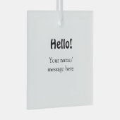 Hallo Voeg naambericht toe Eenvoudig Minimale bedr Glas Ornament (Voorkant Rechts)