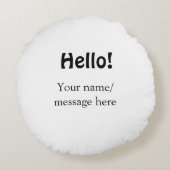 Hallo Voeg naambericht toe Eenvoudig Minimale bedr Rond Kussen (Achterkant)