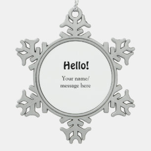 Hallo Voeg naambericht toe Eenvoudig Minimale bedr Tin Sneeuwvlok Ornament