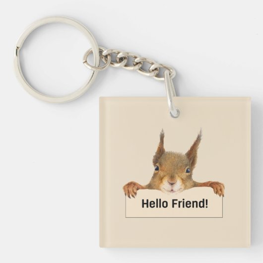 Hallo Vriend Grappige Eekhoorn Gepersonaliseerd Sleutelhanger (Voorkant)
