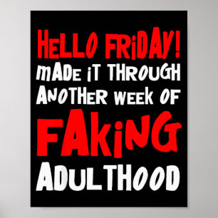 Hallo Vrijdag Ik Heb Weer Eén Week Volwassene Spel Poster