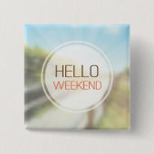 hallo Weekend 2 Vierkante Button 5,1 Cm (Voorkant)