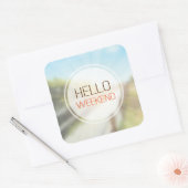 hallo Weekend 2 Vierkante Sticker (Envelop)