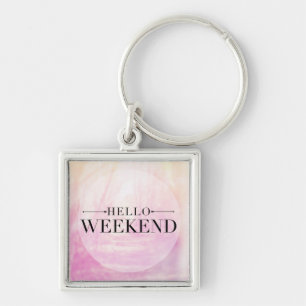 hallo Weekend Sleutelhanger