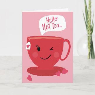 hallo Wenskaart van Hot Tea Punny Valentijns Kaart
