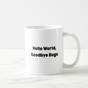 Hallo Wereld Vaarwel Bugs Mok – Programmeur Mok, L