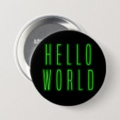 hallo Wereldgloeiende neonplaat Ronde Button 7,6 Cm (Voorkant /achterkant)