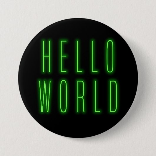 hallo Wereldgloeiende neonplaat Ronde Button 7,6 Cm (Voorkant)