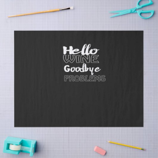 hallo wijn neemt afscheid van problemen tissuepapier (Craft)