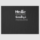 hallo wijn neemt afscheid van problemen tissuepapier (Voorkant)