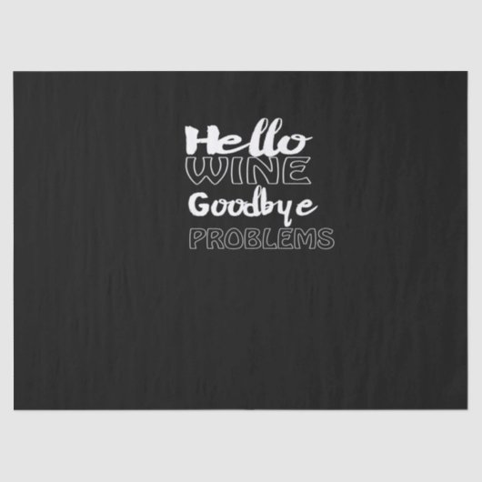 hallo wijn neemt afscheid van problemen tissuepapier (Voorkant)