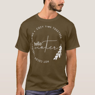 hallo Winter Prettige feestdagen Cozy Nights Chill T-shirt