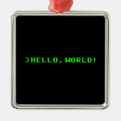 hallo World Computer Programming Metalen Ornament (Voorkant)