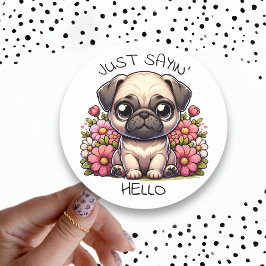 Hallo Zeg maar 'in'! Schattigee Pug Puppy Dog Ronde Sticker
